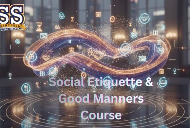 SS Academy Social Etiquette & Good Manners Course