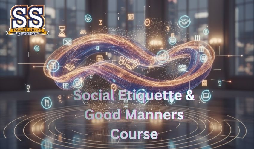 SS Academy Social Etiquette & Good Manners Course