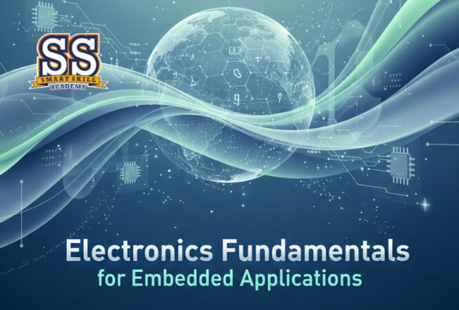 SSA Electronics Fundamentals for Embedded Applications course