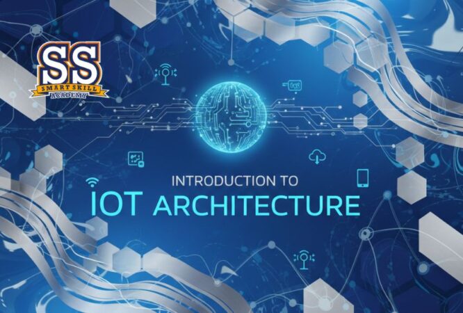 SSA Introduction to IoT Architecture course